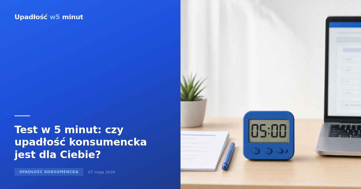 Test 5-minutowy upadłości konsumenckiej