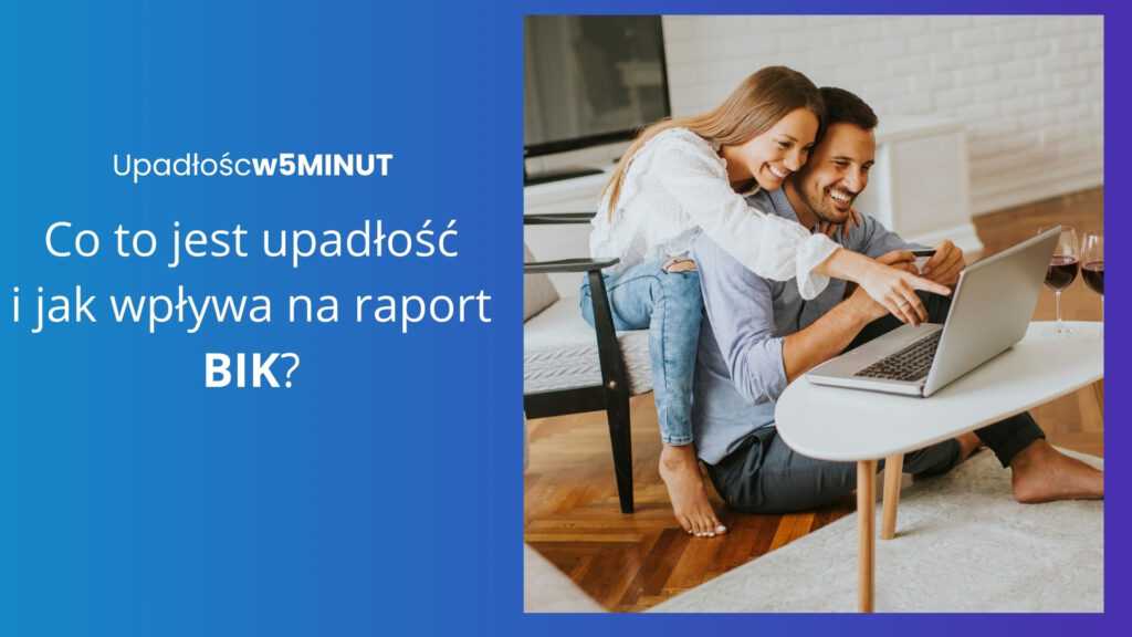 Upadłość w raporcie BIK – Jak to działa i co oznacza dla dłużnika?